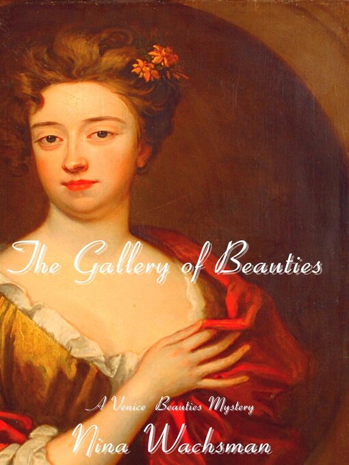 Title details for The Gallery of Beauties by Nina Wachsman - Available